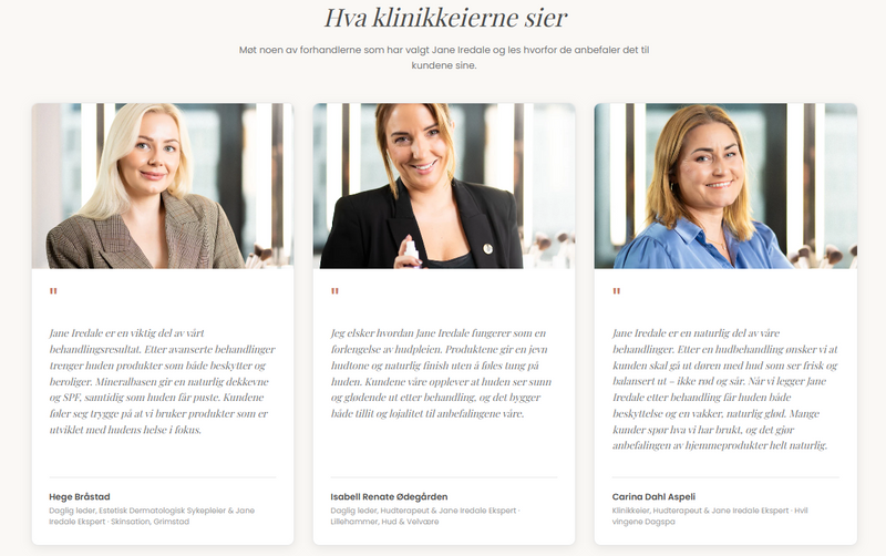 Vi satser på markedsføring som skaper flere kunder til våre Jane Iredale-klinikker